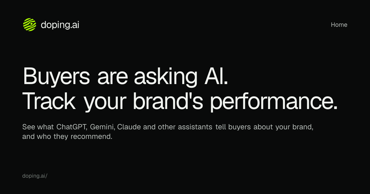 doping.ai - checks whether AI assistants recommend your product or a competitor